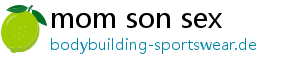 mom son sex